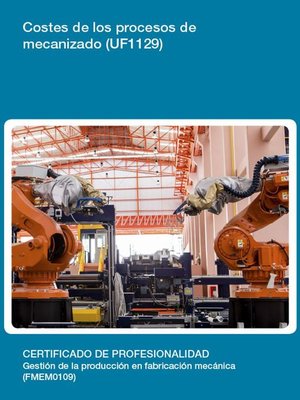 cover image of UF1129--Costes de los procesos de mecanizado